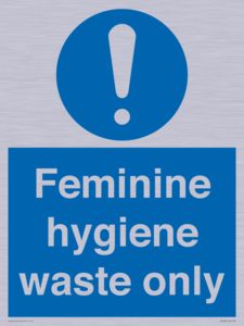 Feminine hygiene waste only